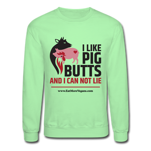Unisex Adult Crewneck Sweatshirt - I Like Pig Butts - lime