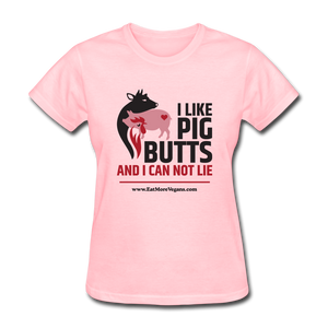 Women's Basic T-Shirt - I Like Pig Butts - pink